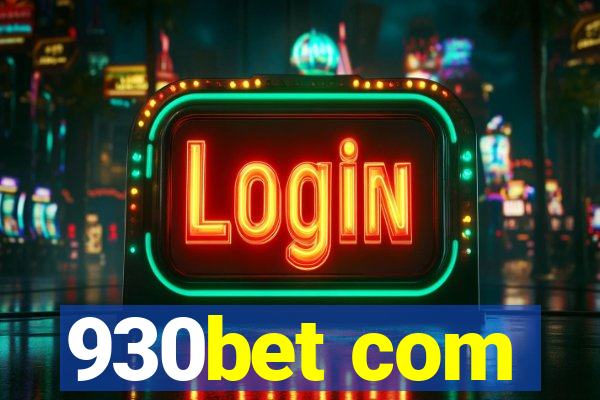 930bet com